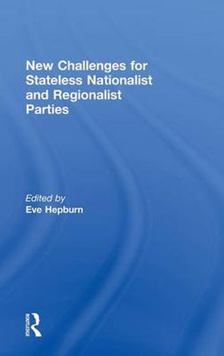 Cover image for New Challenges for Stateless Nationalist and Regionalist Parties