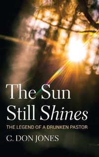 Cover image for The Sun Still Shines