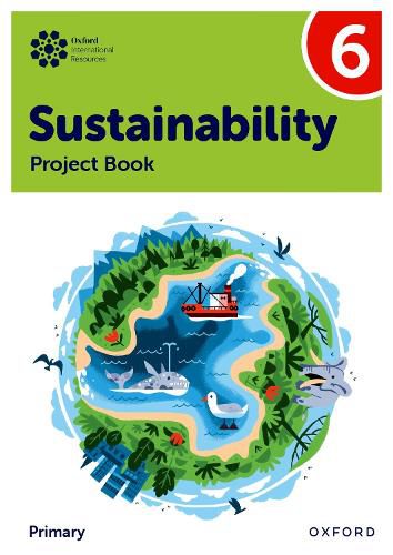 Cover image for Oxford International Sustainability: Project Book 6 (Primary)