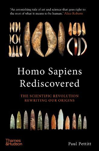 Cover image for Homo Sapiens Rediscovered: The Scientific Revolution Rewriting Our Origins