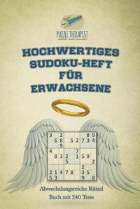 Cover image for Hochwertiges Sudoku-Heft fur Erwachsene Abwechslungsreiche Ratsel Buch mit 240 Tests