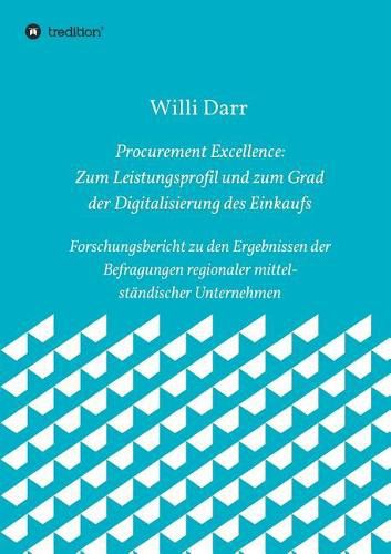 Cover image for Procurement Excellence: Zum Leistungsprofil und zum Grad der Digitalisierung des Einkaufs