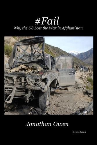 Cover image for #Fail: Why the US Lost the War in Afghanistan