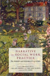 Cover image for Narrative in Social Work Practice: The Power and Possibility of Story