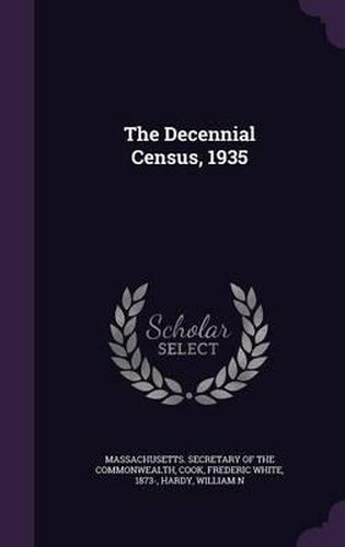 Cover image for The Decennial Census, 1935