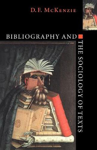 Cover image for Bibliography and the Sociology of Texts