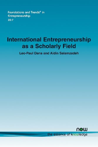 International Entrepreneurship as a Scholarly Field