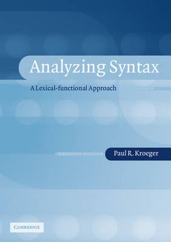 Cover image for Analyzing Syntax: A Lexical-Functional Approach