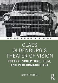 Cover image for Claes Oldenburg's Theater of Vision