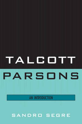 Cover image for Talcott Parsons: An Introduction