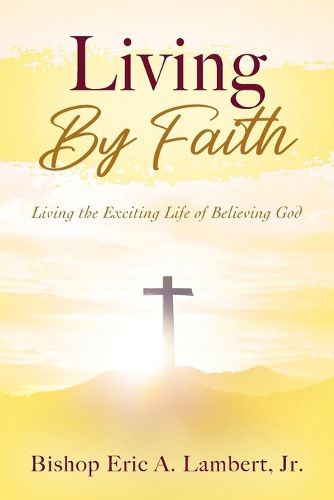 Cover image for Living By Faith