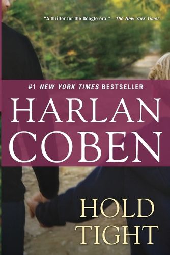 Cover image for Hold Tight: A Suspense Thriller