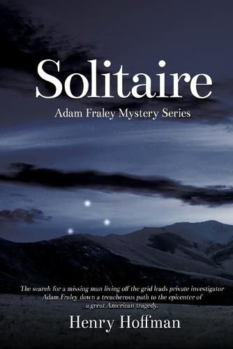 Cover image for Solitaire: An Adam Fraley Mystery