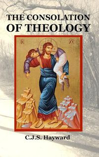 Cover image for The Consolation of Theology