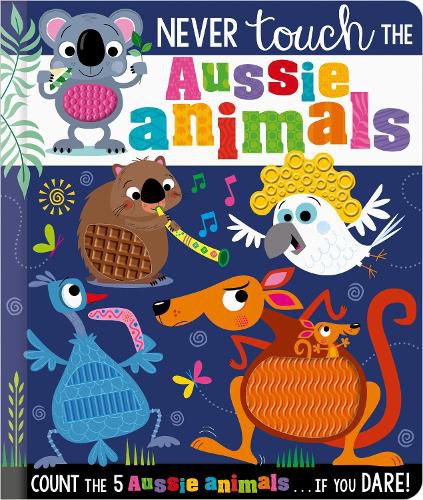 Cover image for Never Touch the Aussie Animals