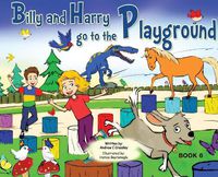 Cover image for Billy and Harry Go to the Playground