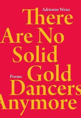 Cover image for There Are No Solid Gold Dancers Anymore