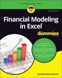 Cover image for Financial Modeling in Excel For Dummies, 2nd Editi on