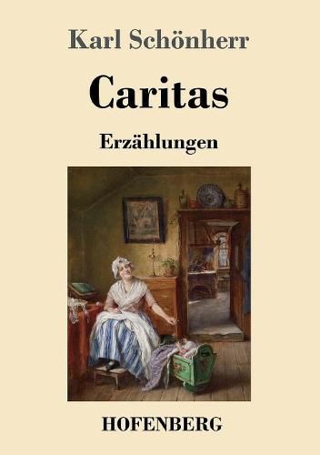 Caritas: Erzahlungen