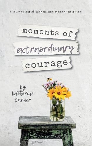 Cover image for moments of extraordinary courage