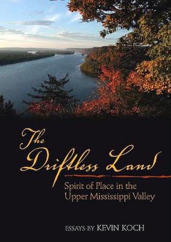 Cover image for The Driftless Land