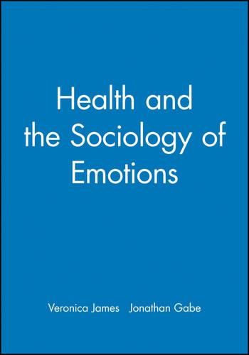 Cover image for Health and the Sociology of Emotions