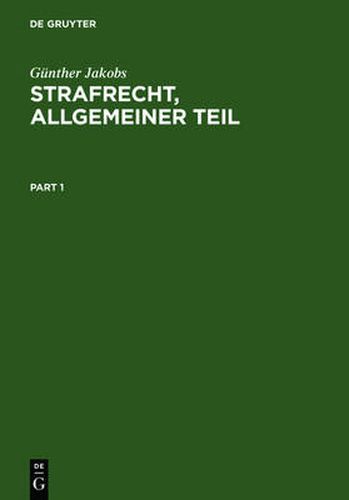 Cover image for Strafrecht, Allgemeiner Teil: Die Grundlagen Und Die Zurechnungslehre. Lehrbuch