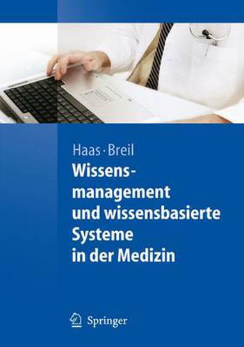 Wissensmanagement Und Wissensbasen in Der Medizin