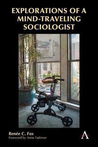 Cover image for Explorations of a Mind-Traveling Sociologist