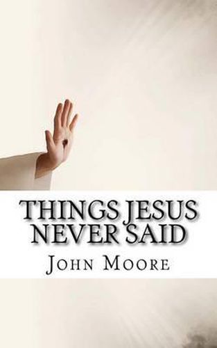 Cover image for Things Jesus Never Said