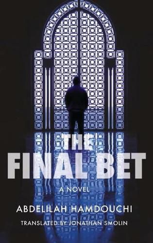 Cover image for The Final Bet: An Arabic Detective Novel