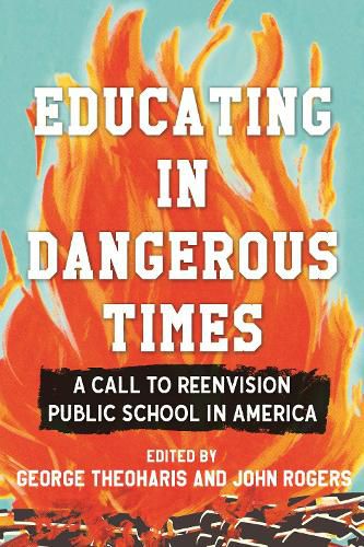 Cover image for Educating in Dangerous Times