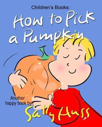 Cover image for How to Pick a Pumpkin