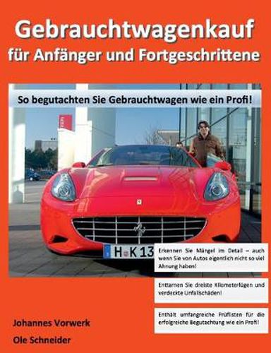 Cover image for Gebrauchtwagenkauf fur Anfanger und Fortgeschrittene: So begutachten Sie Gebrauchtwagen wie ein Profi!