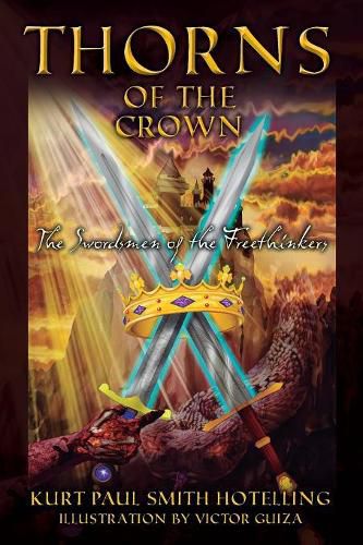 Thorns of the Crown: The Swordsmen of the Freethinkers