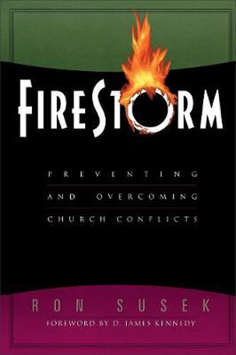 Cover image for Firestorm - Preventing and Overcoming Church Conflicts