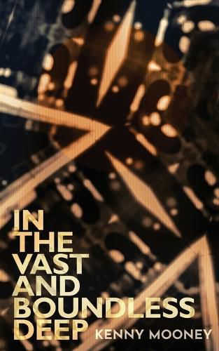 Cover image for In the Vast and Boundless Deep