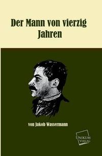 Cover image for Der Mann Von Vierzig Jahren