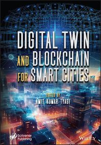 Cover image for Digital Twin and Blockchain for Smart Cities