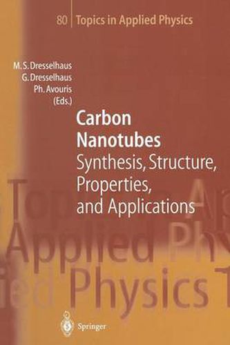 Cover image for Carbon Nanotubes: Synthesis, Structure, Properties, and Applications