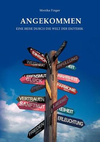 Cover image for Angekommen: Eine Reise durch die Welt der Esoterik
