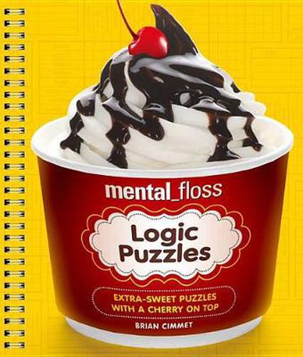 Cover image for mental_floss Logic Puzzles: Extra-Sweet Puzzles with a Cherry on Top