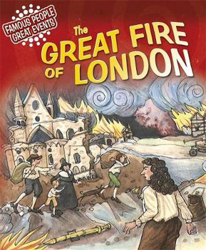 Cover image for Famous People, Great Events: The Great Fire of London