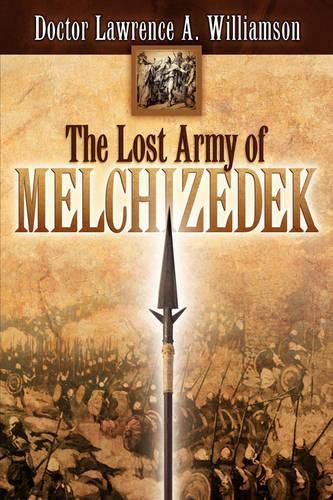 Cover image for The Lost Army of Melchizedek