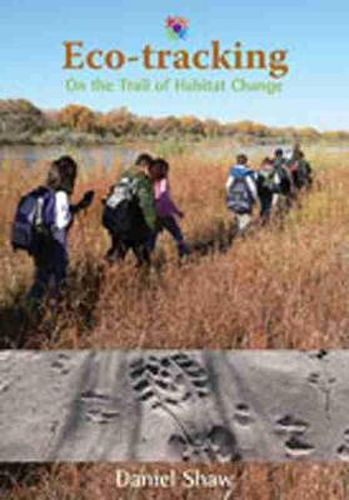 Cover image for Eco-Tracking: On the Trail of Habitat Change
