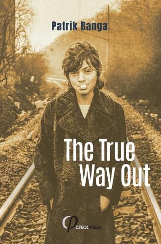 Cover image for The True Way Out