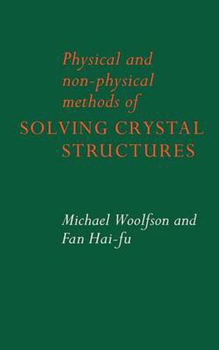 Physical and Non-Physical Methods of Solving Crystal Structures