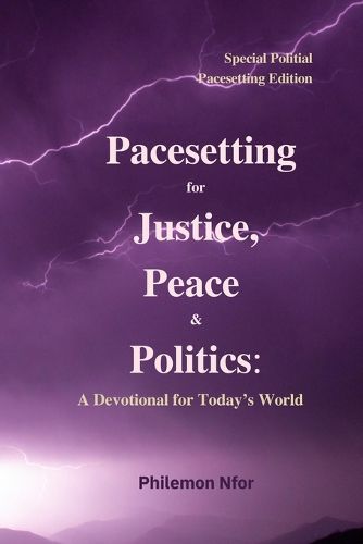 Cover image for Pacesetting for Justice, Peace & Politics