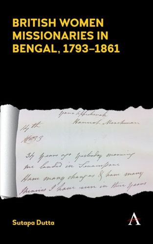 Cover image for British Women Missionaries in Bengal, 1793-1861