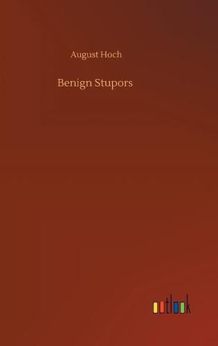 Cover image for Benign Stupors